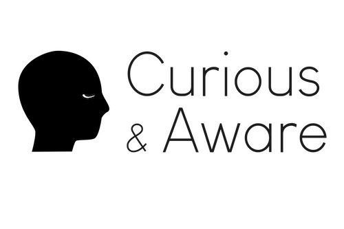 Curious & Aware